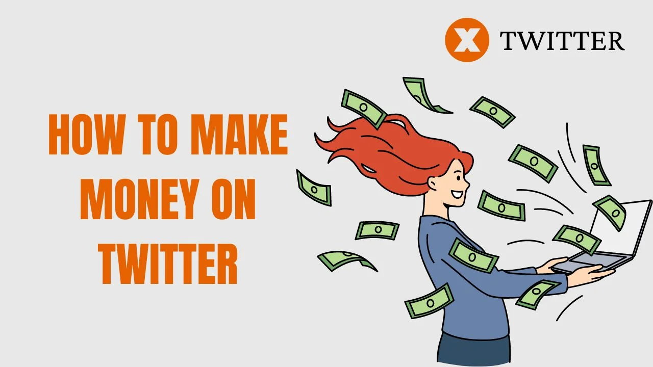 How to Make Money on Twitter A Comprehensive Guide