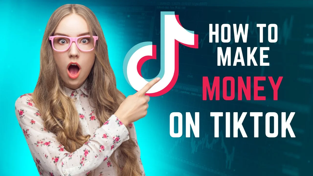 How to make money on tiktok in 2024 best way