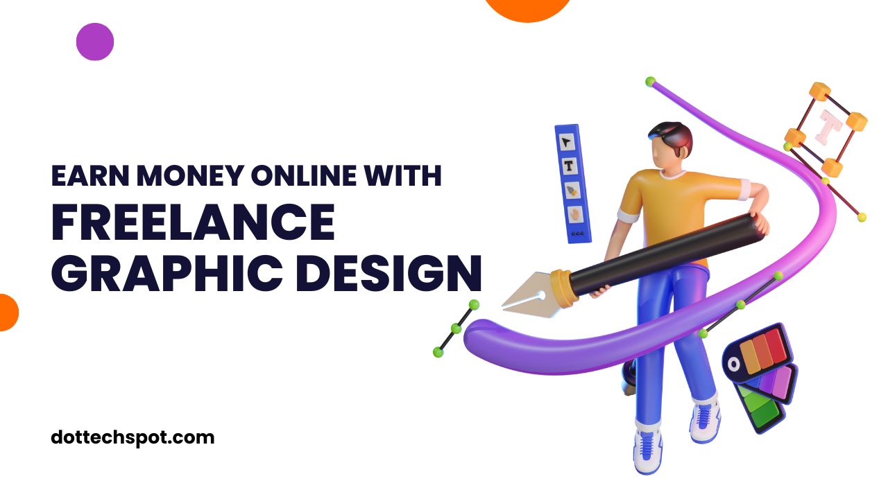 Earn Money Online with Freelance Graphic Design