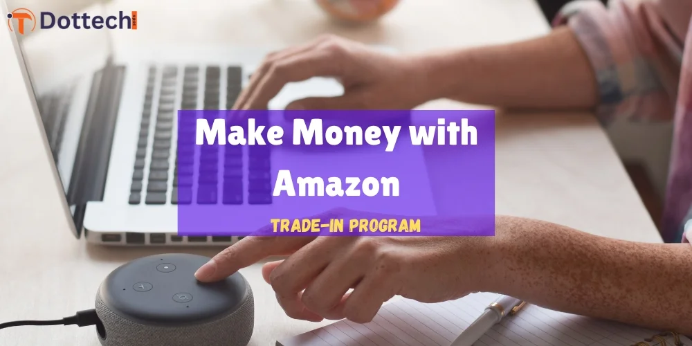 Amazon Trade-in Bucks