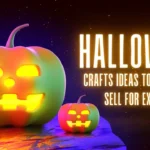 Top 15 Halloween Crafts to Create and Sell for Extra Income